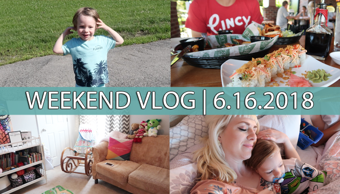 Weekend Vlog | 6.16.2018 | Lunch Date, Target, Toddler Room Tour