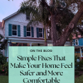 Simple Fixes That Make Your Home Feel Safer and More Comfortable
